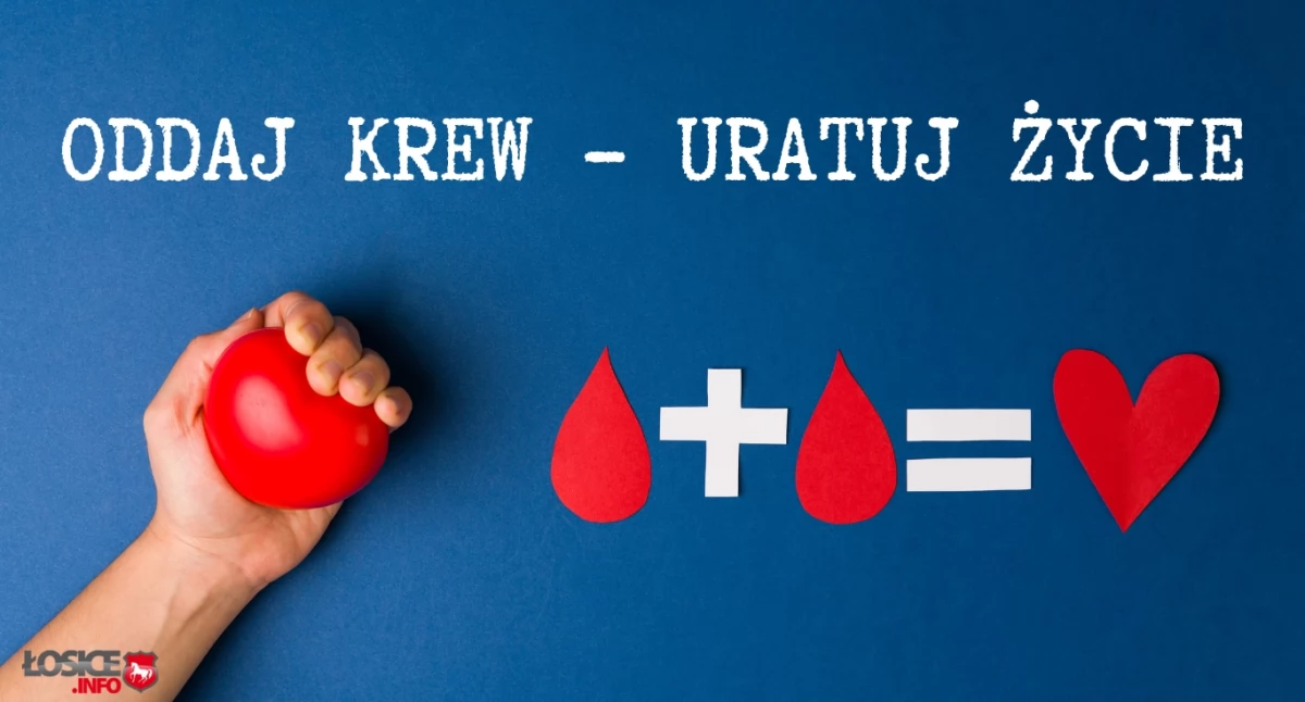 Informacje, łączy udział łosickiej akcji krwiodawstwa - zdjęcie, fotografia