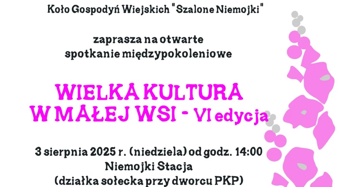 Zapowiedzi wydarzeń , Kultura która integruje Szósta edycja plenerowego wydarzenia Niemojkach - zdjęcie, fotografia