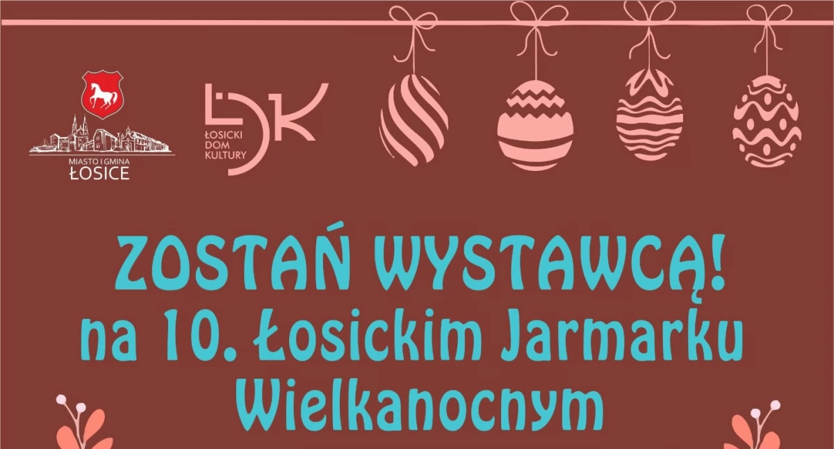 Imprezy cykliczne, Jubileuszowy Łosicki Jarmark Wielkanocny ruszyły zgłoszenia wystawców - zdjęcie, fotografia