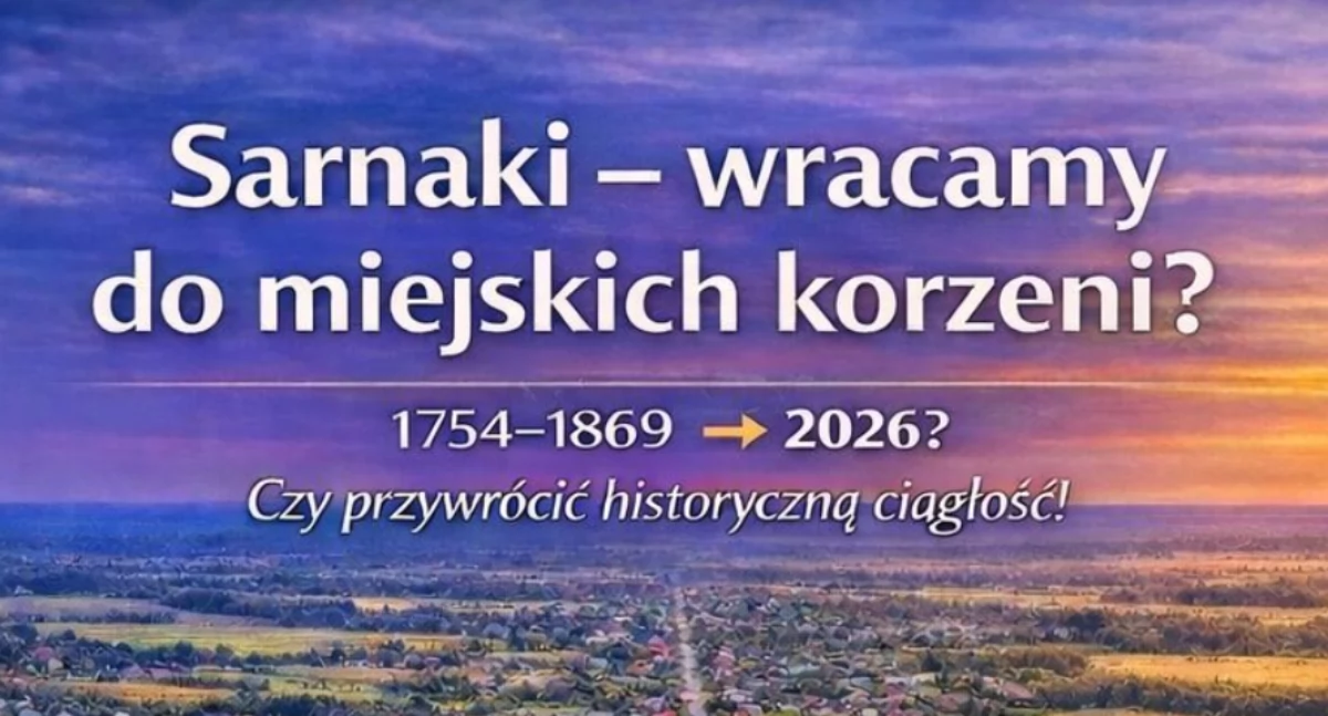 Sprawy urzędowe, Sarnaki odzyskają status miasta Mieszkańcy gminy zabiorą głos sprawie - zdjęcie, fotografia