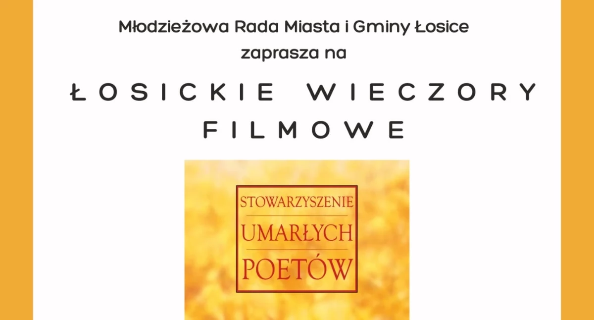 Kino - Film - Fotografia, „Stowarzyszenie Umarłych Poetów” Łosicach Bezpłatny seans - zdjęcie, fotografia