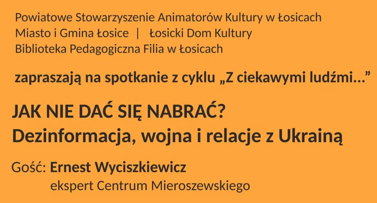 Imprezy cykliczne, zgubić natłoku informacji Łosicach odbędzie spotkanie dezinformacji współczesnych wyzwaniach informacyjnych - zdjęcie, fotografia