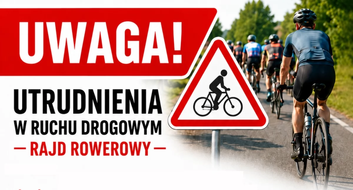 Inne sporty, Uwaga kierowcy czerwca możliwe utrudnienia kilku miejscowościach - zdjęcie, fotografia