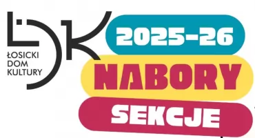 Rusza nowy sezon artystyczny w Łosickim Domu Kultury