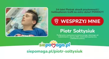 17 minut ciszy. Walka o zdrowie Piotrka trwa
