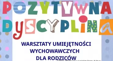 Warsztaty umiejętności wychowawczych w Łosicach – szansa na głębszą relację z dzieckiem