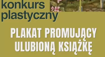 Od lektury do plakatu - konkurs plastyczny dla uczniów z powiatu łosickiego