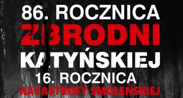 Łosice uczczą 86. rocznicę Zbrodni Katyńskiej i 16. rocznicę Katastrofy Smoleńskiej