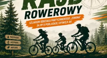 Rowerem przez historię. Rodzinny rajd szlakiem oddziału „Zenona”